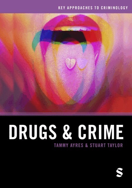 Stuart Taylor, Tammy Ayres - Drugs and Crime, E-bok
