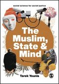 The Muslim, State and Mind