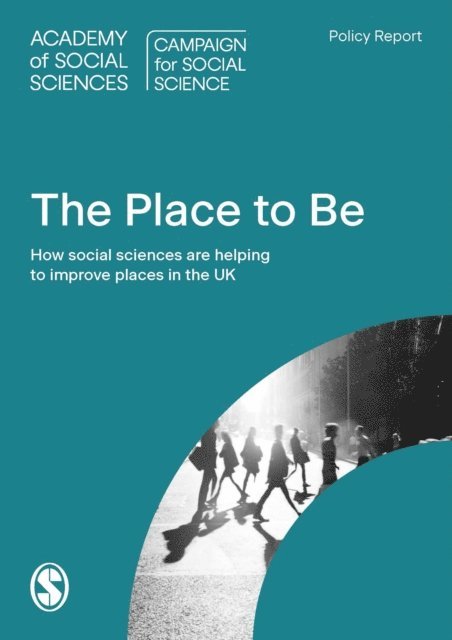 Campaign for Social Science - Place to Be?, E-bok