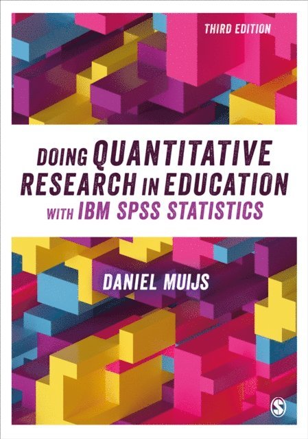 Daniel Muijs - Doing Quantitative Research in Education with IBM SPSS Statistics, E-bok