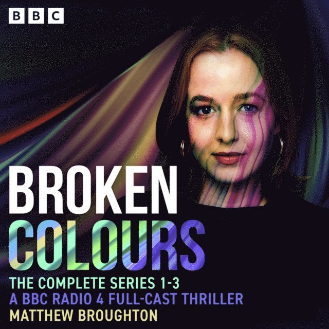 Matthew Broughton - Broken Colours: The Complete Series 1-3, Ljudbok