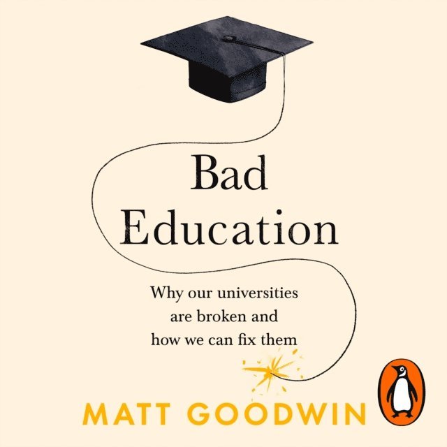 Matt Goodwin - Bad Education, Ljudbok