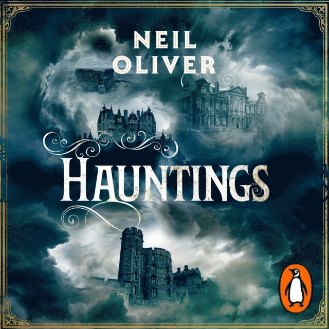 Neil Oliver - Hauntings, Ljudbok