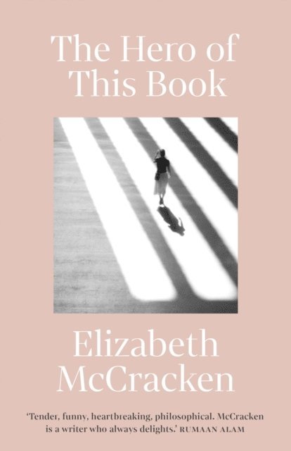 Elizabeth McCracken - Hero of this Book, E-bok