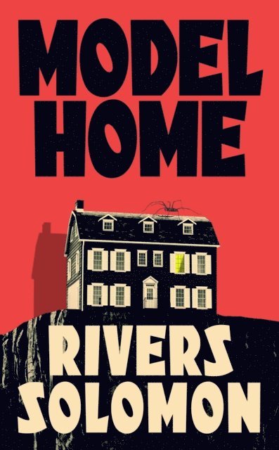 Rivers Solomon - Model Home, E-bok