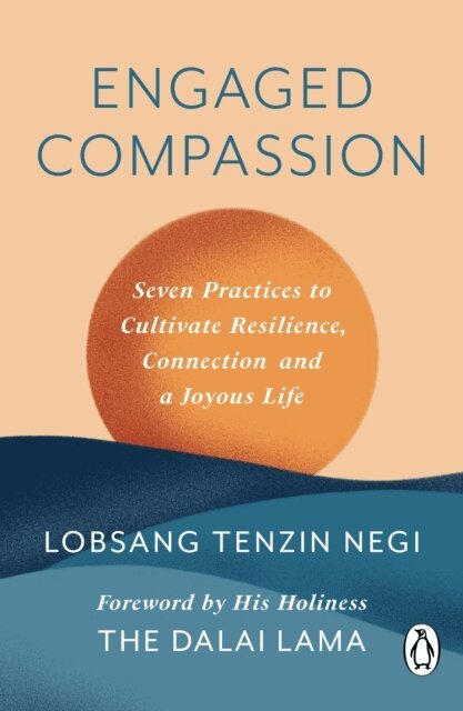 Lobsang Tenzin Negi - Engaged Compassion, E-bok