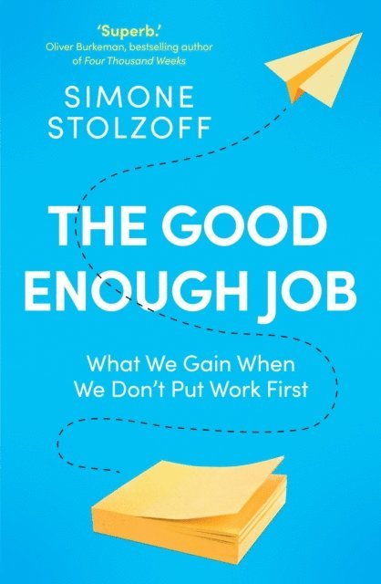 Simone Stolzoff - Good Enough Job, E-bok