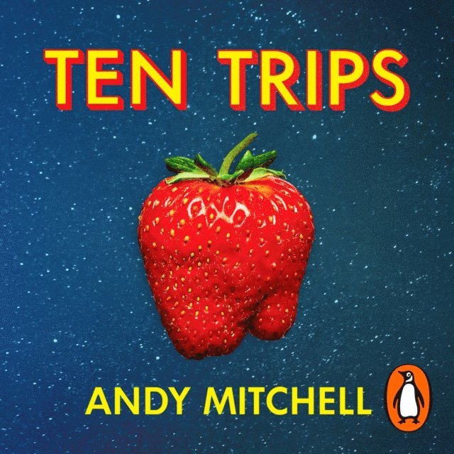 Andy Mitchell - Ten Trips, Ljudbok