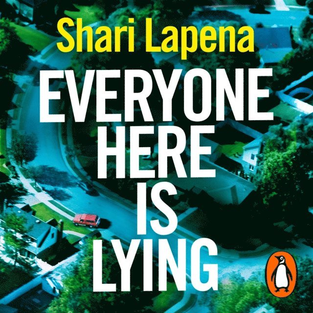 Shari Lapena - Everyone Here is Lying, Ljudbok
