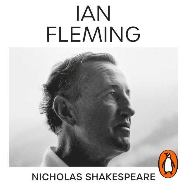 Nicholas Shakespeare - Ian Fleming, Ljudbok