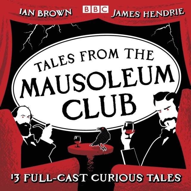 James Hendrie, Ian Brown - Tales from the Mausoleum Club, Ljudbok