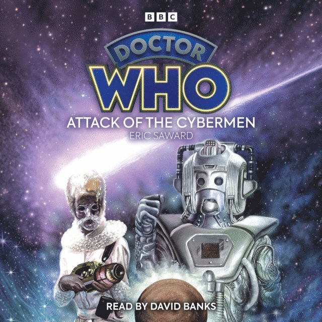 Eric Saward - Doctor Who: Attack of the Cybermen, Ljudbok