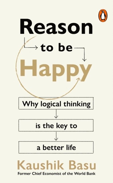 Kaushik Basu - Reason to Be Happy, E-bok