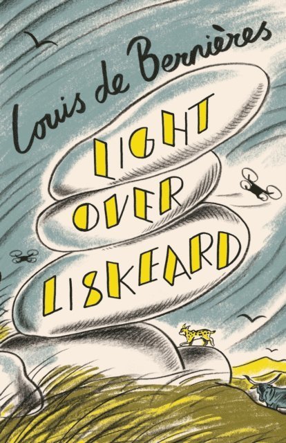 Louis de Bernières - Light Over Liskeard, E-bok