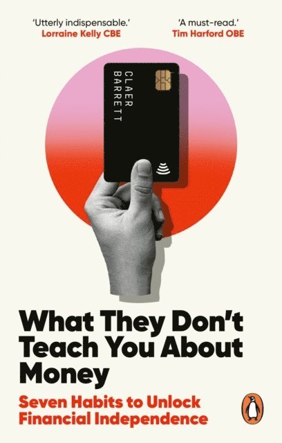 Claer Barrett - What They Don't Teach You About Money, E-bok