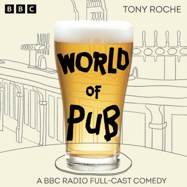 Tony Roche - World of Pub: The Complete Series 1 and 2, Ljudbok