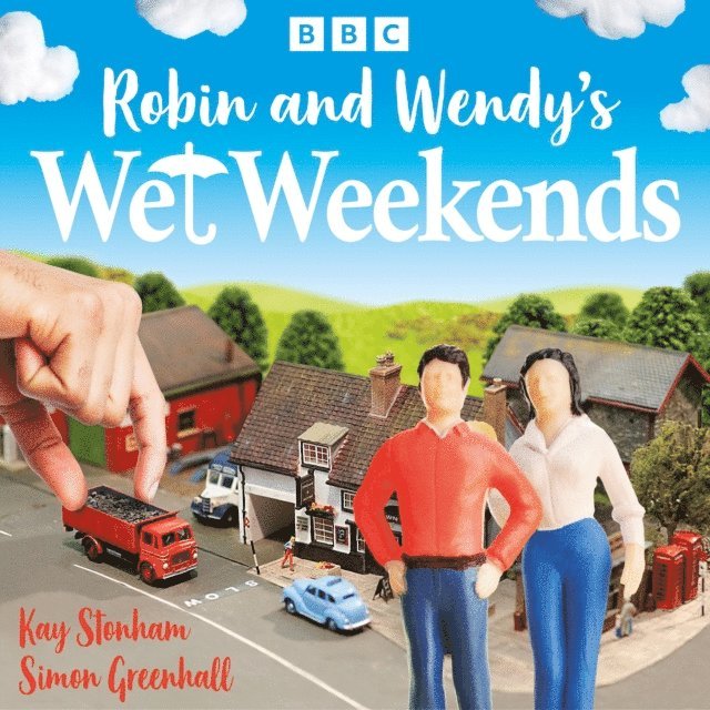 Simon Greenhall, Kay Stonham - Robin and Wendy's Wet Weekends: The Complete Series 1-4, Ljudbok