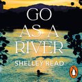 Go as a River