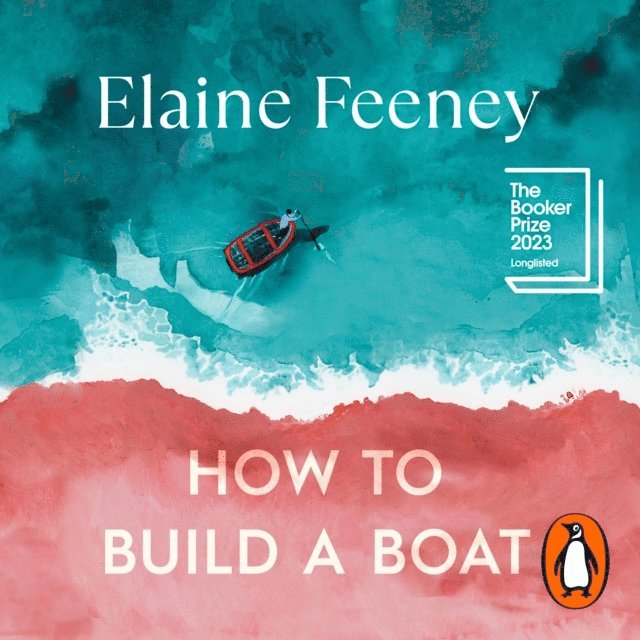 Elaine Feeney - How to Build a Boat, Ljudbok