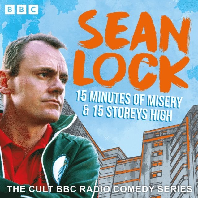 Sean Lock - Sean Lock: 15 Minutes of Misery & 15 Storeys High, Ljudbok
