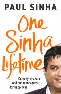 Paul Sinha - One Sinha Lifetime, Inbunden. Tillgänglighet: Lägg i varukorg