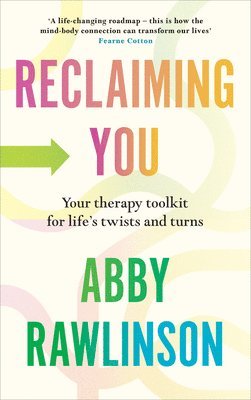 Abby Rawlinson - Reclaiming You, Inbunden