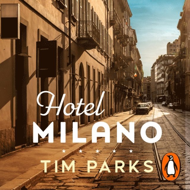 Tim Parks - Hotel Milano, Ljudbok