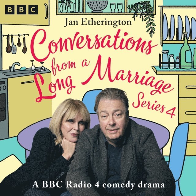 Jan Etherington - Conversations from a Long Marriage: Series 4, Ljudbok