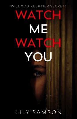 Lily Samson - Watch Me Watch You, Häftad