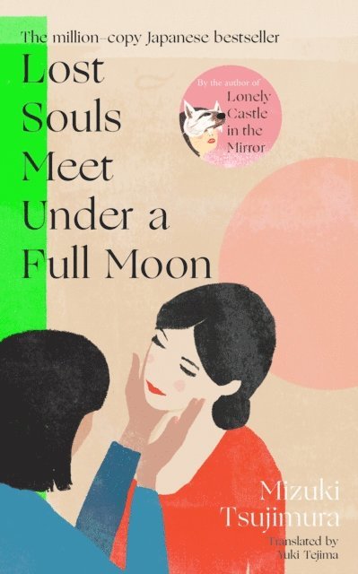 Mizuki Tsujimura - Lost Souls Meet Under a Full Moon, E-bok