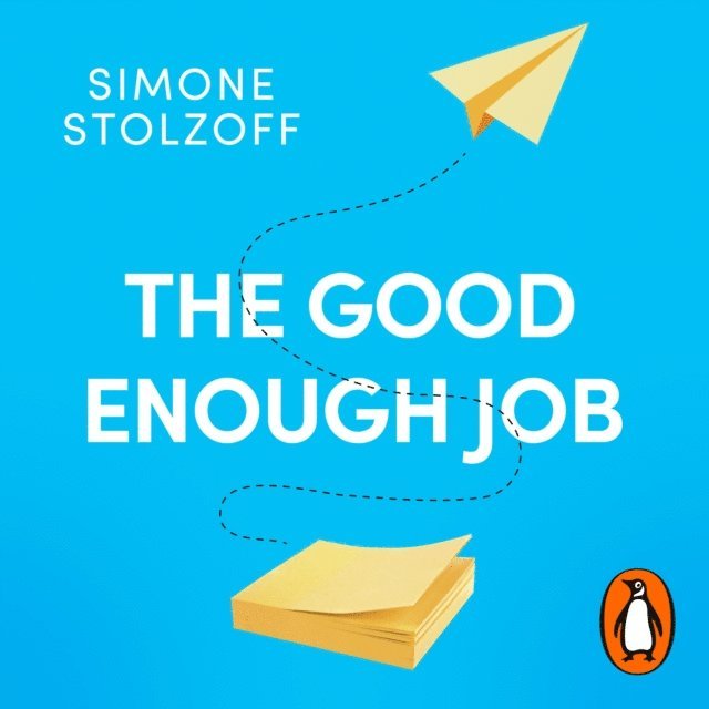 Simone Stolzoff - Good Enough Job, Ljudbok