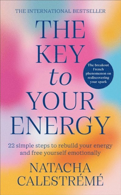 Natacha Calestreme - Key To Your Energy, E-bok. Tillgänglighet: Lägg i varukorg