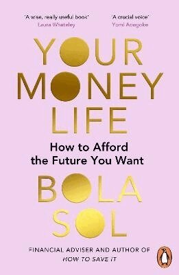 Bola Sol - Your Money Life, Häftad