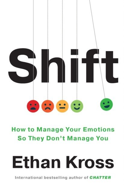 Ethan Kross - Shift, E-bok