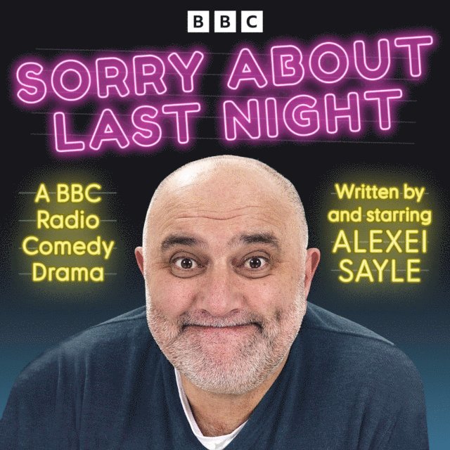 Alexei Sayle - Sorry About Last Night, Ljudbok