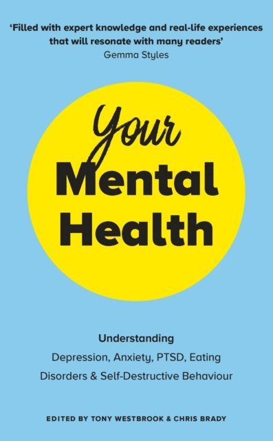 Chris Brady, Tony Westbrook - Your Mental Health, E-bok