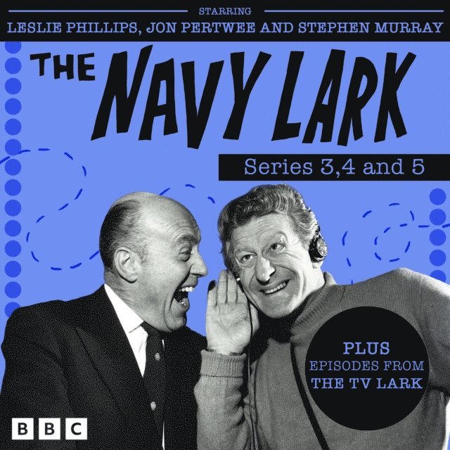 Lawrie Wyman - Navy Lark: Series 3, 4 and 5, Ljudbok