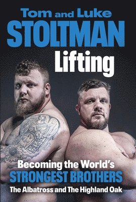 Luke Stoltman, Tom Stoltman - Lifting, Inbunden. Tillgänglighet: Lägg i varukorg