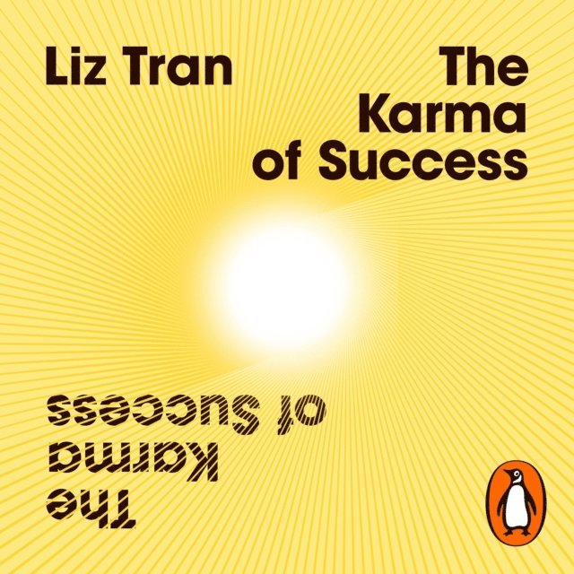 Liz Tran - Karma of Success: Spiritual Strategies to Free Your Inner Genius, Ljudbok