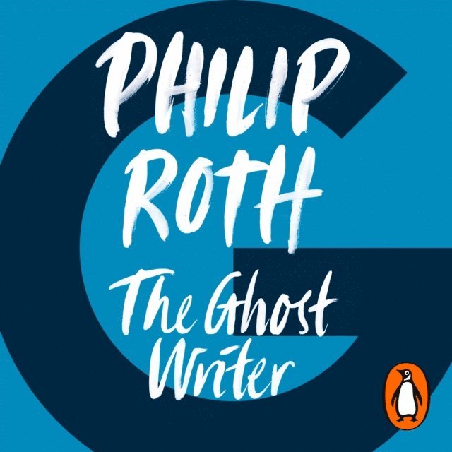 Philip Roth - Ghost Writer, Ljudbok