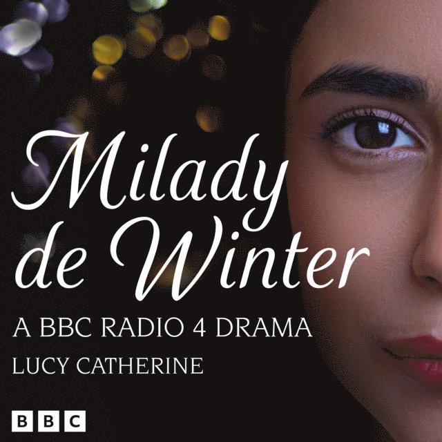 Lucy Catherine - Milady de Winter, Ljudbok