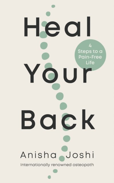 Anisha Joshi - Heal Your Back, E-bok
