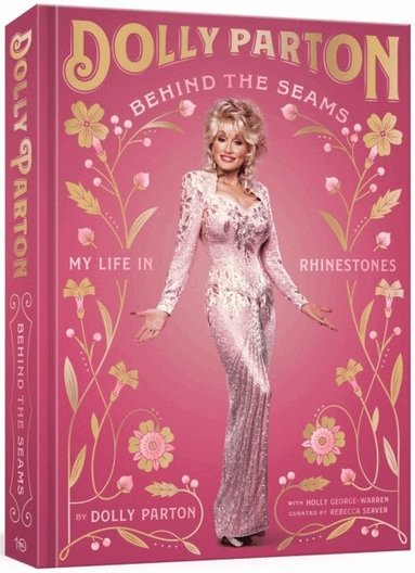 Dolly Parton - Behind the Seams, Inbunden