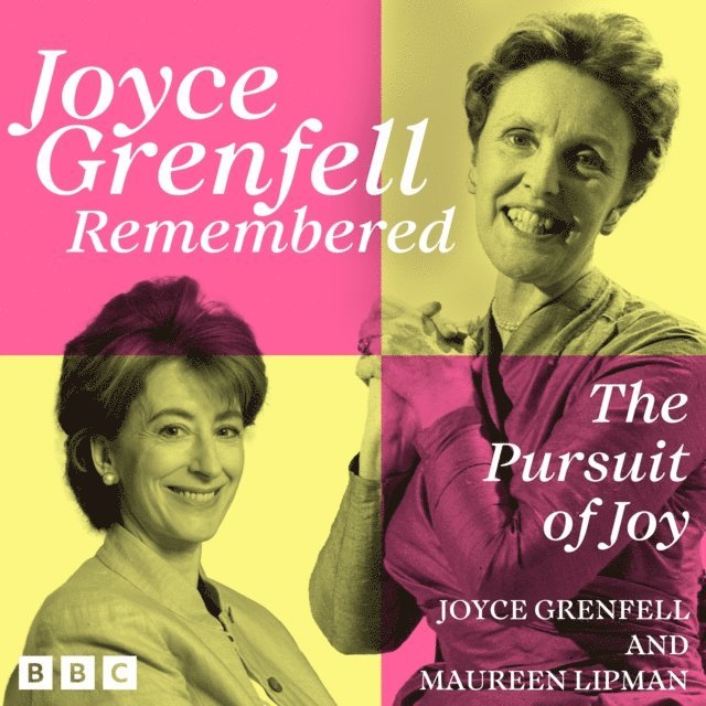 Maureen Lipman, Joyce Grenfell - Joyce Grenfell Remembered: The Pursuit of Joy, Ljudbok