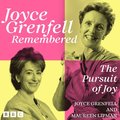 Joyce Grenfell Remembered: The Pursuit of Joy