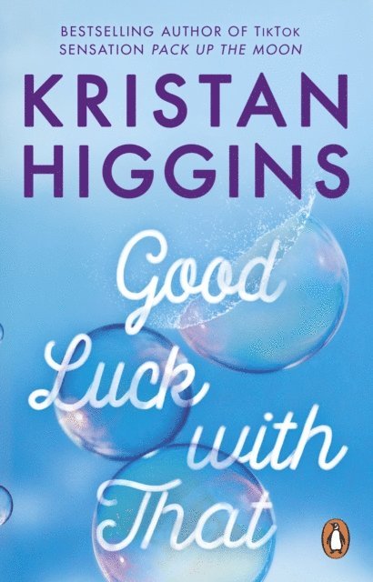 Kristan Higgins - Good Luck with That, E-bok