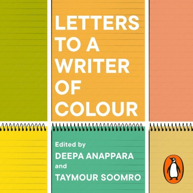 Taymour Soomro, Deepa Anappara - Letters to a Writer of Colour, Ljudbok