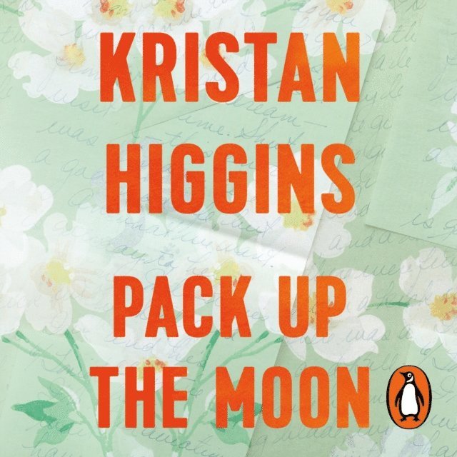 Kristan Higgins - Pack Up the Moon, Ljudbok