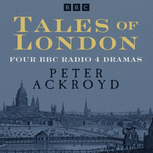 Peter Ackroyd - Tales of London: Hawksmoor and others, Ljudbok