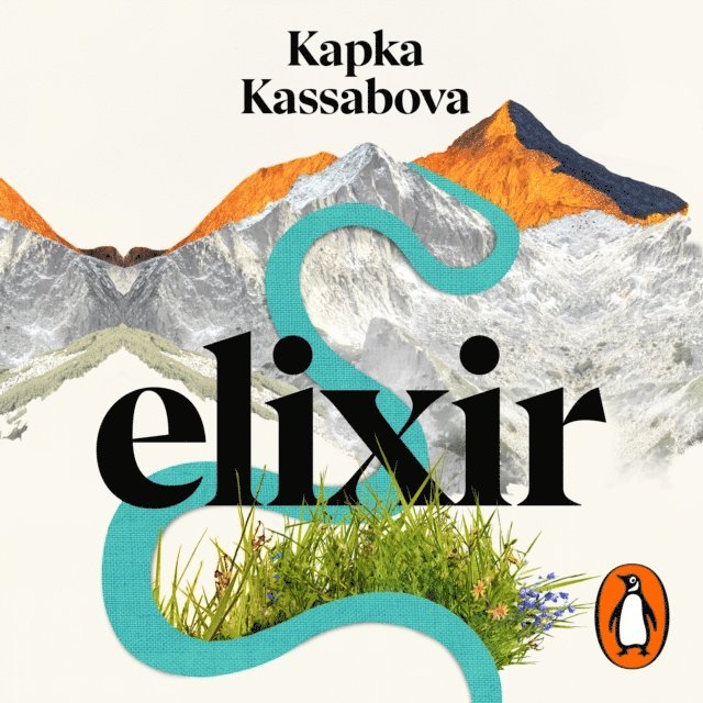 Kapka Kassabova - Elixir, Ljudbok
